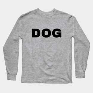 DOG Long Sleeve T-Shirt